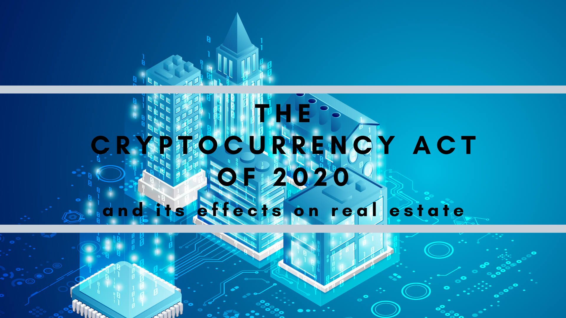 the cryptocurrency act of 2020 and its effects on real estate